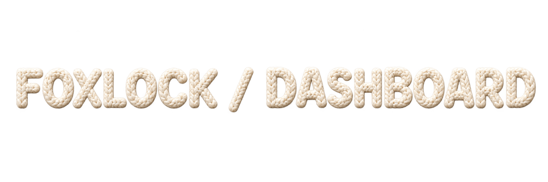 Foxlock / Dashboard